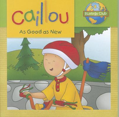 Caillou:AsGoodasNew