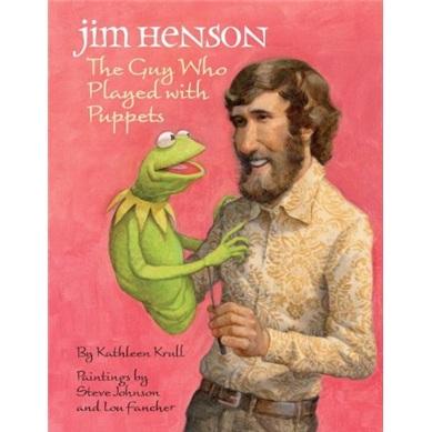 JimHenson:TheGuyWhoPlayedwithPuppets