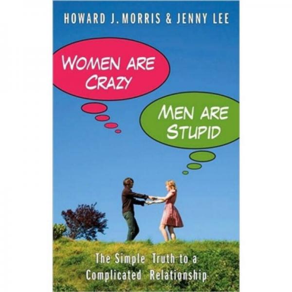 Women Are Crazy, Men Are Stupid