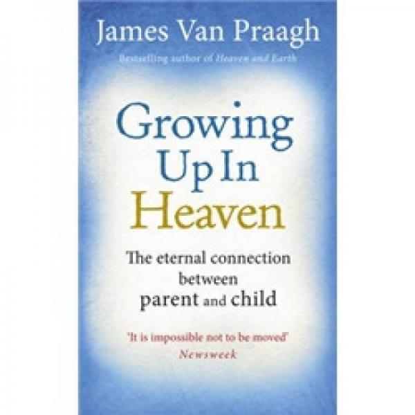 Growing up in Heaven