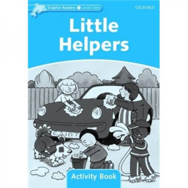 Dolphin Readers Level 1: Little Helpers Activity Book[海豚讀物 第一級(jí) :小幫手 活動(dòng)手冊(cè)]