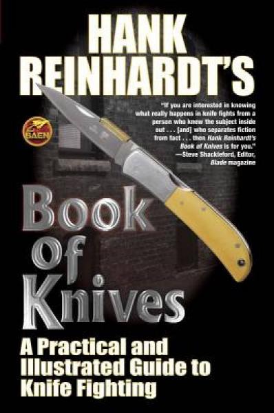 Book of Knives: A Practical and Illustrated Guide to Knife Fighting