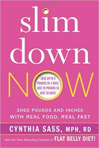 Slim Down Now  Shed Pounds and Inches with Real