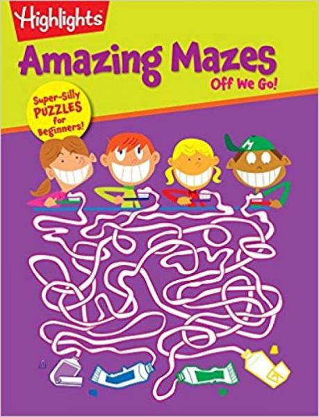 Off We Go!: Highlights Amazing Mazes for Beginners