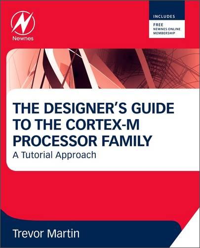 TheDesigner'sGuidetotheCortex-MProcessorFamily:ATutorialApproach