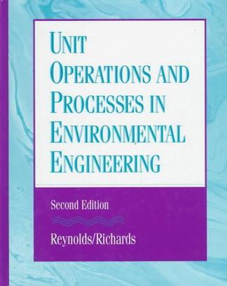 Unit Operations and Processes in Environmental Engineering (Pws Series in Engineering)