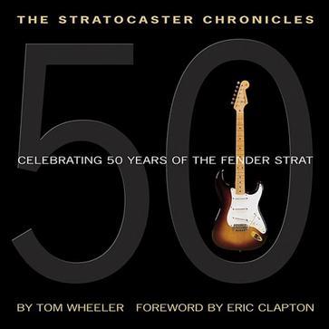 The Stratocaster Chronicles