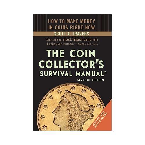 The Coin Collector's Survival Manual, Revised Seventh Edition