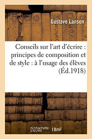 Conseils sur l'art d'écrire