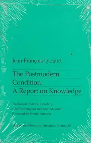 The Postmodern Condition：A Report on Knowledge