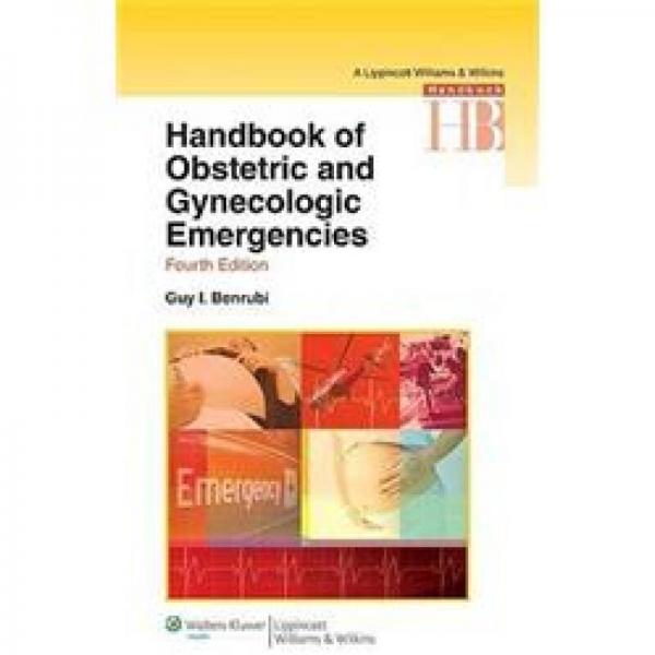 Handbook of Obstetric and Gynecologic Emergencies (Lippincott Williams & Wilkins Handbook Series)