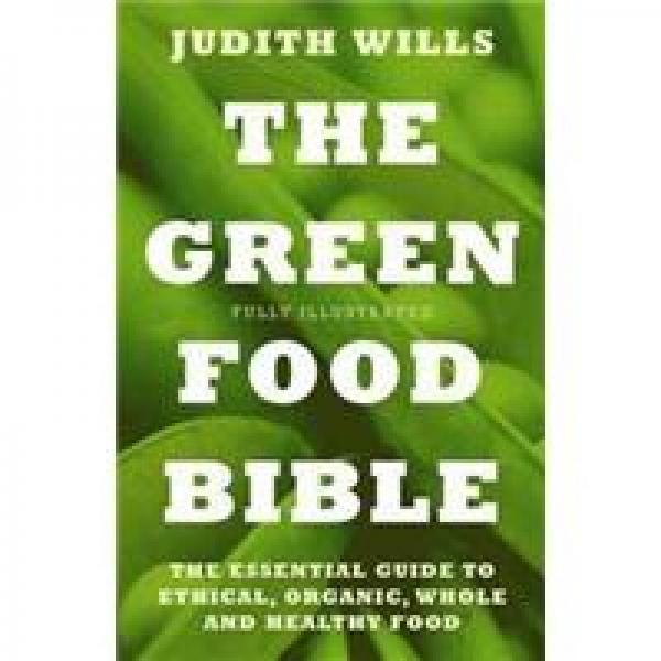 The Green Food Bible