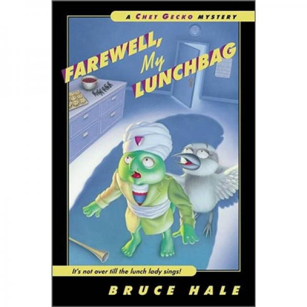 Farewell, My Lunchbag