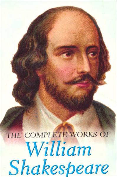 THE COMPLETE WORKS OF William Shakespeare