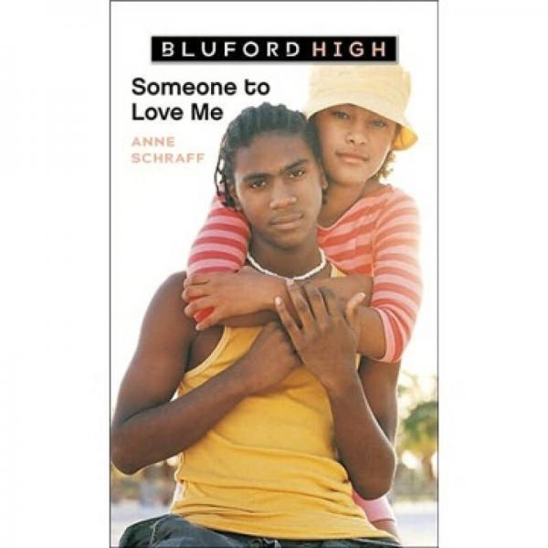Someone to Love Me (Bluford High Series #4)布鲁福特高中系列#04：爱我的人