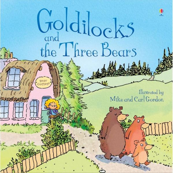 Goldilocks and The Three Bears (Padded Hardback)