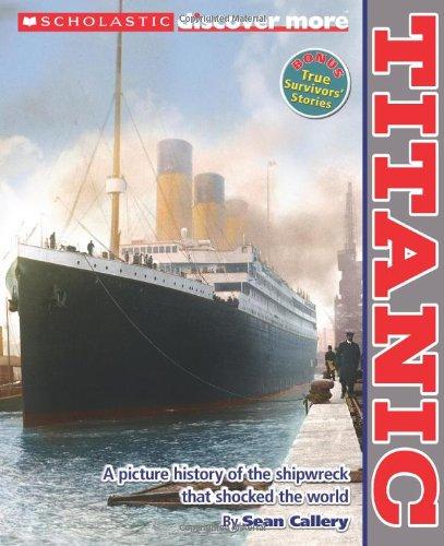 ScholasticDiscoverMore:Titanic学乐探索系列：泰坦尼克号