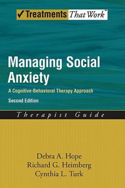 ManagingSocialAnxietyTherapistGuide:ACognitive-BehavioralTherapyApproach