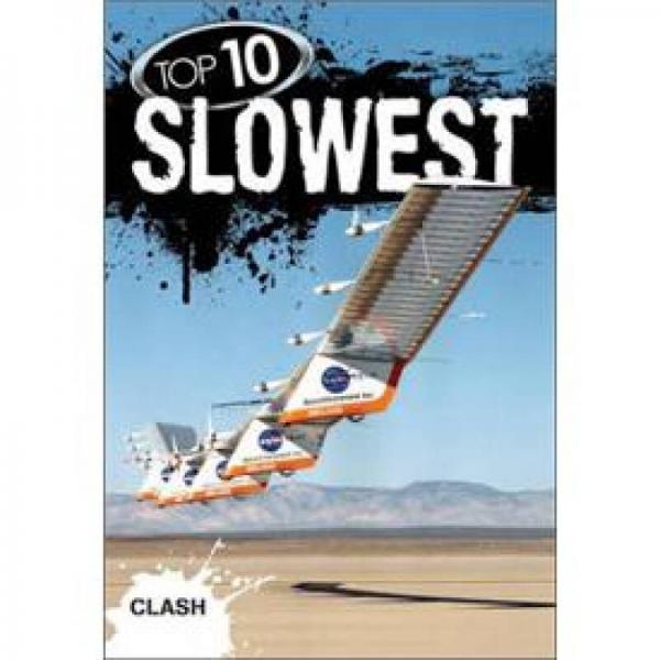 Clash Top 10 Slowest