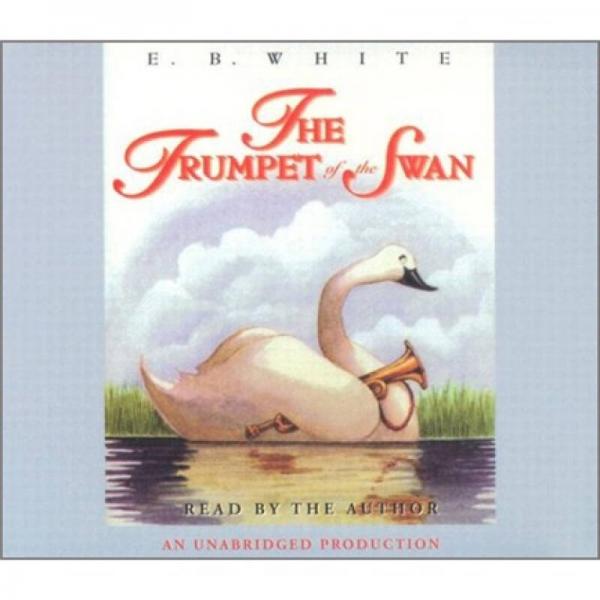The Trumpet of the Swan  Audio CD 吹小號的天鵝CD