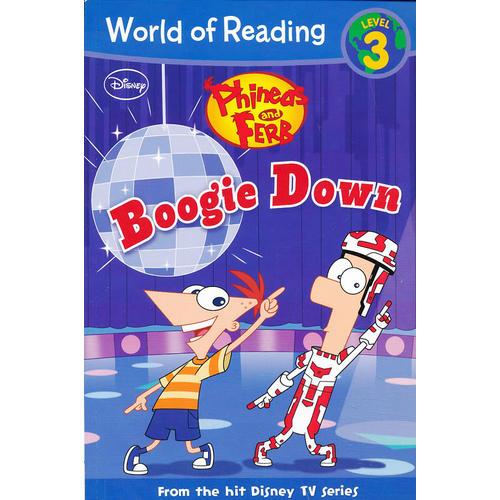 Phineas and Ferb Boogie Down 迪士尼阅读世界第三级：飞哥与小佛-摇摆起来