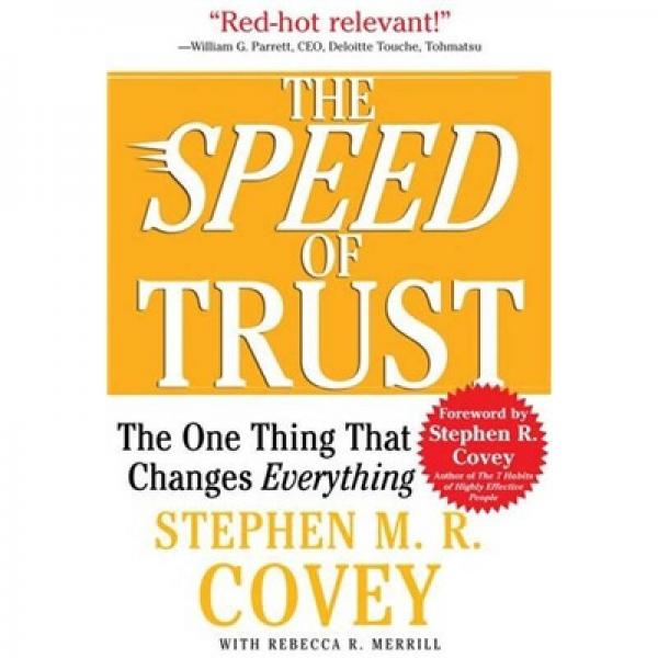 The Speed of Trust: The One Thing That Changes Everything[信任的速度: 可以改变一切的一件事]