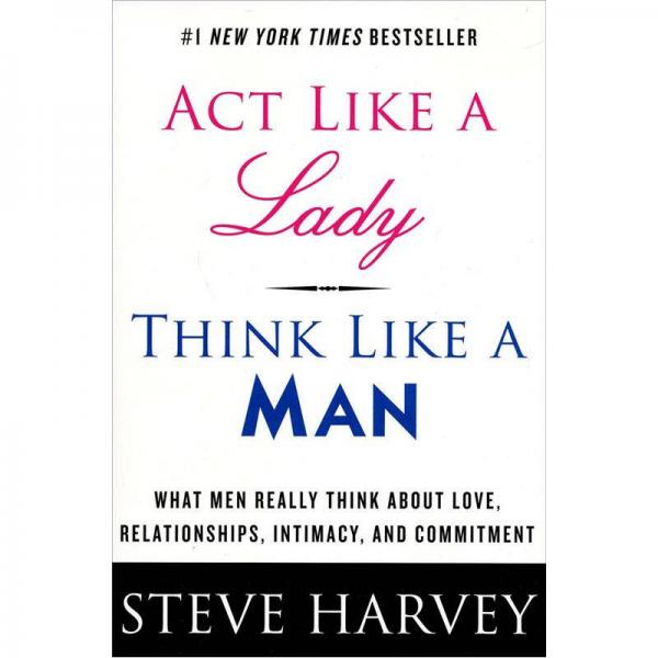 Act Like A Lady, Think Like A Man像女人一样行动，像男人一样思考 英文原版
