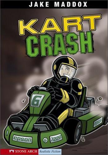 KartCrash(ImpactBooks:AJakeMaddoxSportsStory)