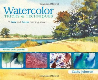 Watercolor Tricks & Techniques：75 New and Classic Painting Secrets