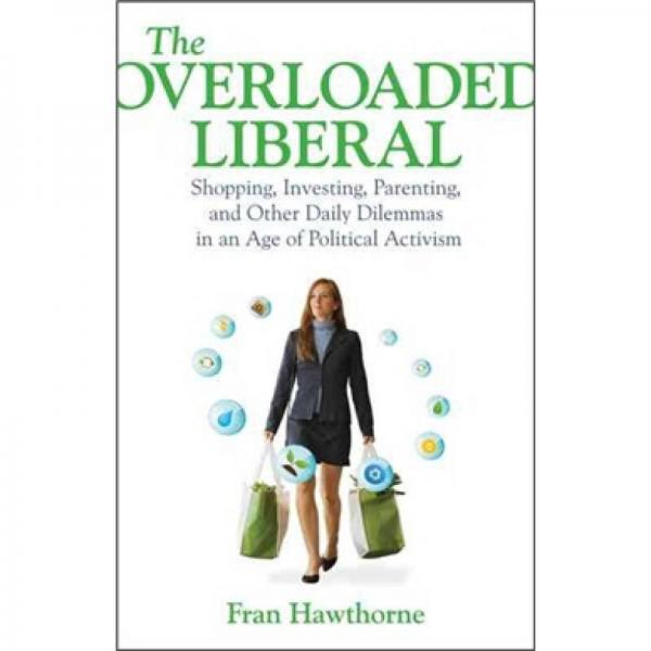 The Overloaded Liberal