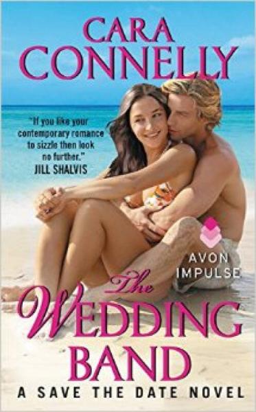 The Wedding Band  A Save the Date Novel