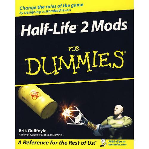 半条命游戏手册Half Life 2 Mods For Dummies