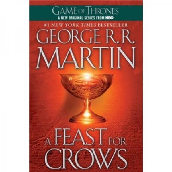 A Feast for Crows (A Song of Ice and Fire, Book 4)冰与火之歌4：群鸦的盛宴