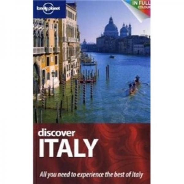 Lonely Planet: Discover Italy 孤獨星球：發(fā)現(xiàn)意大利