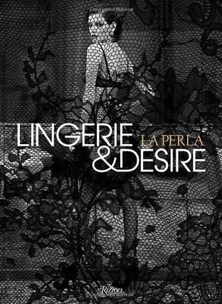 La Perla：Lingerie and Desire