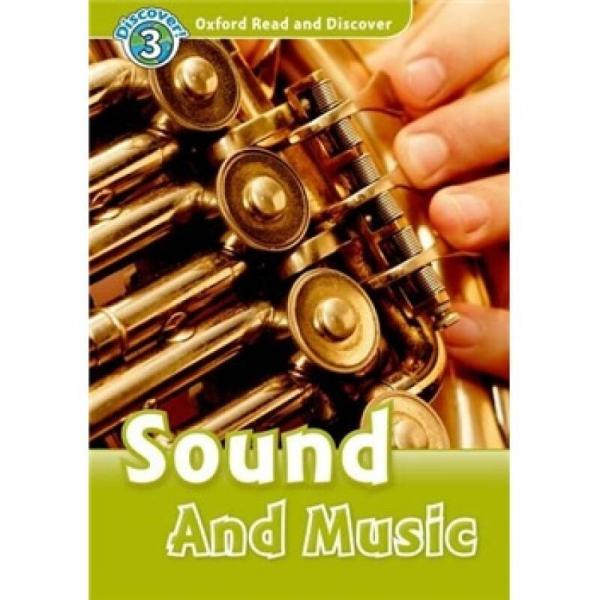 Oxford Read and Discover Level 3: Sound and Music[牛津閱讀和發(fā)現(xiàn)讀本系列--3 聲音和音樂(lè)]
