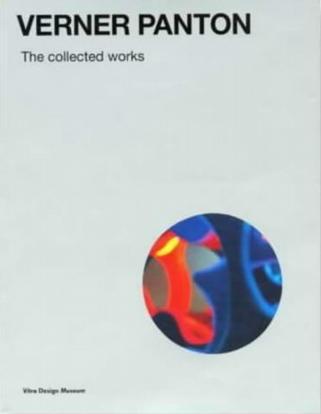 Verner Panton：The Collected Works (Vitra Design Museum)