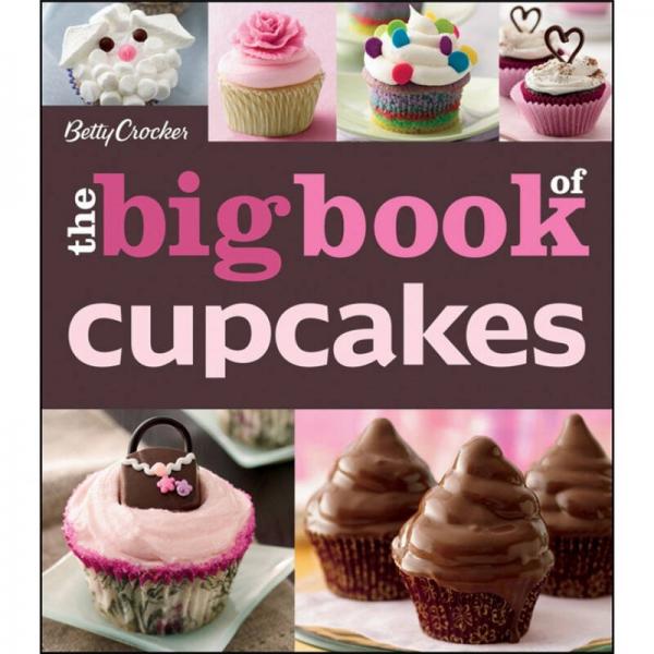 Betty Crocker Big Book of Cupcakes