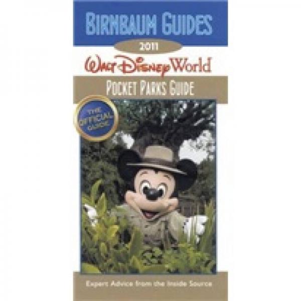 Birnbaum's Walt Disney World Pocket Parks Guide 2011