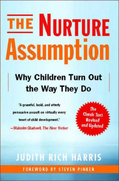 The Nurture Assumption：The Nurture Assumption