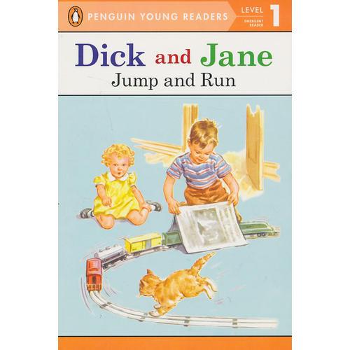 Dick and Jane:Jump and Run(Level 1) 迪克和简：跑和跳(企鹅儿童分级读物1) 