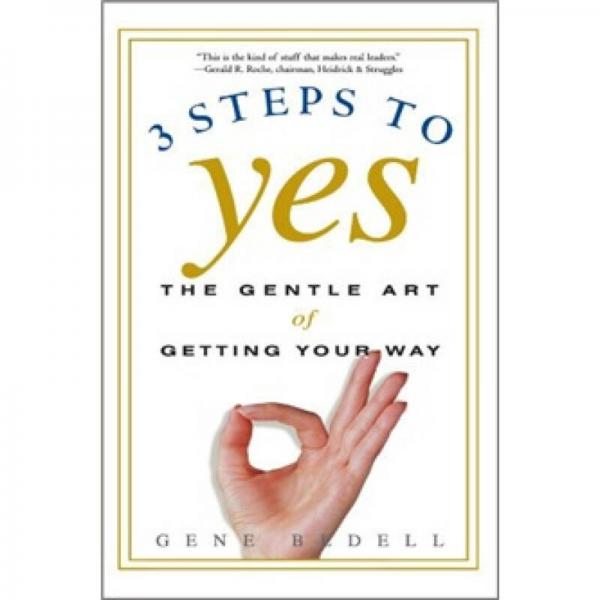 Three Steps to Yes