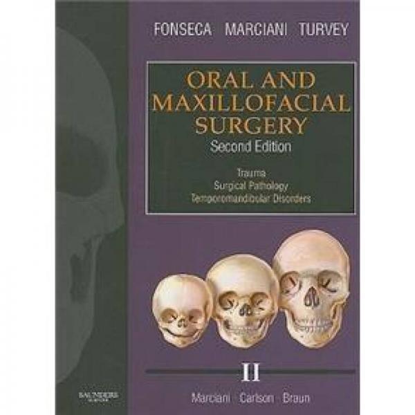 Oral and Maxillofacial Surgery 口腔颌面外科学,第1卷