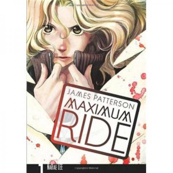 Maximum Ride: The Manga, Vol 1