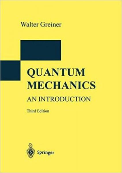 Quantum Mechanics：An Introduction