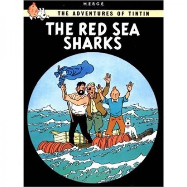 The Adventures of Tintin: The Red Sea Sharks  丁丁历险记：红海鲨鱼  