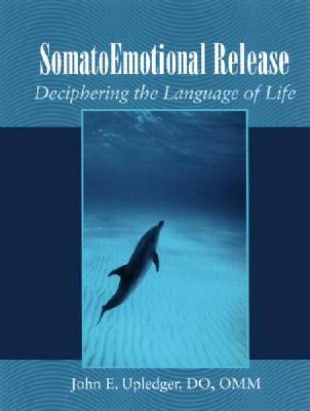 SomatoEmotional Release: Deciphering the Language of Life