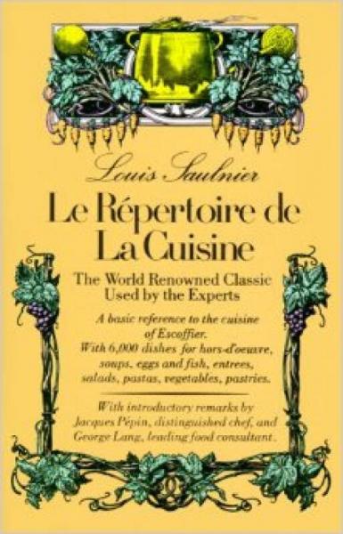 Le Repertoire de La Cuisine: The World Renowned 