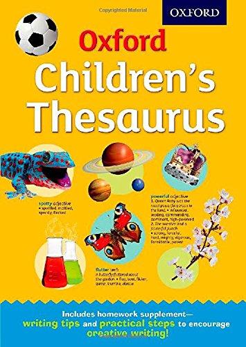 Oxford Children's Thesaurus: The perfect thesaurus for home and school, for ages 8+