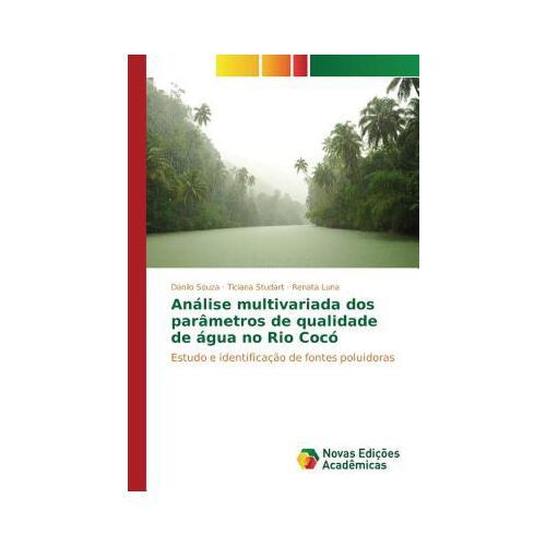 Analise Multivariada DOS Parametros de Qualidade de Agua No Rio Coco